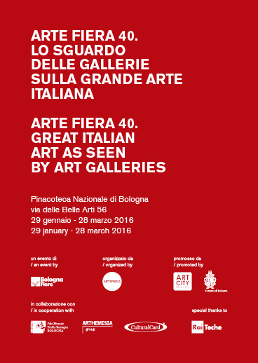 Locandina della mostra "Arte Fiera .40 Lo sguardo delle gallerie sulla grande arte italiana"